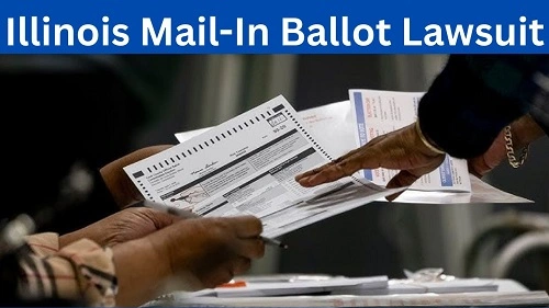 Illinois Mail-In Ballot Lawsuit