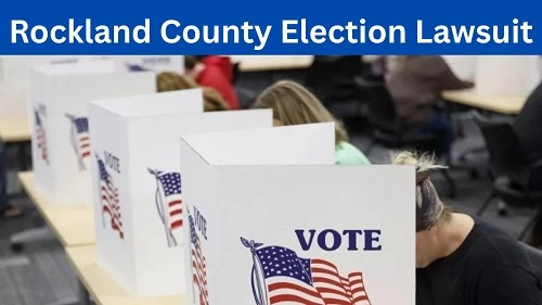 Rockland County Election Lawsuit