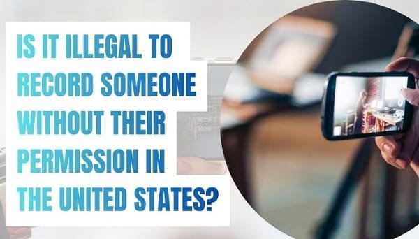 Record Someone Without Their Permission